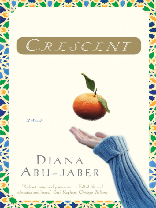 Title details for Crescent by Diana Abu-Jaber - Wait list